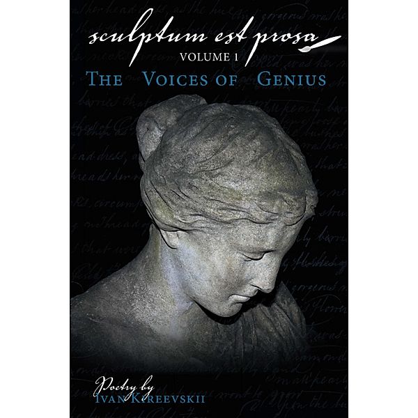 Sculptum Est Prosa (Volume 1), Ivan Kireevskii