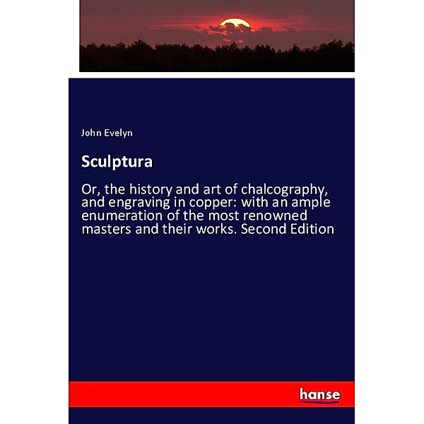 Sculptura, John Evelyn