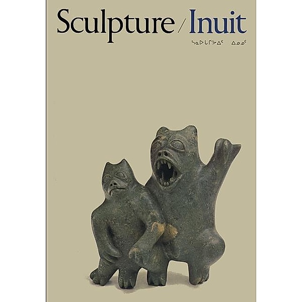 Sculpture of the Inuit, Canadian Eskimo Arts Council