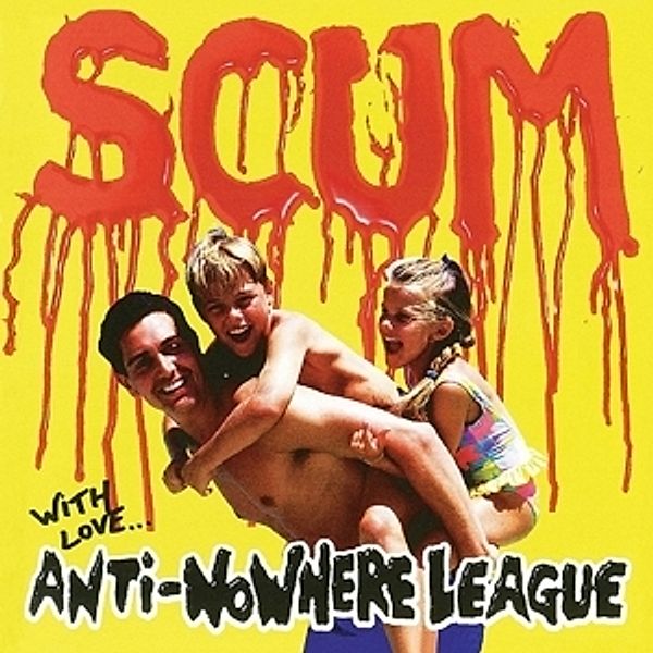 Scum, Anti Nowhere League