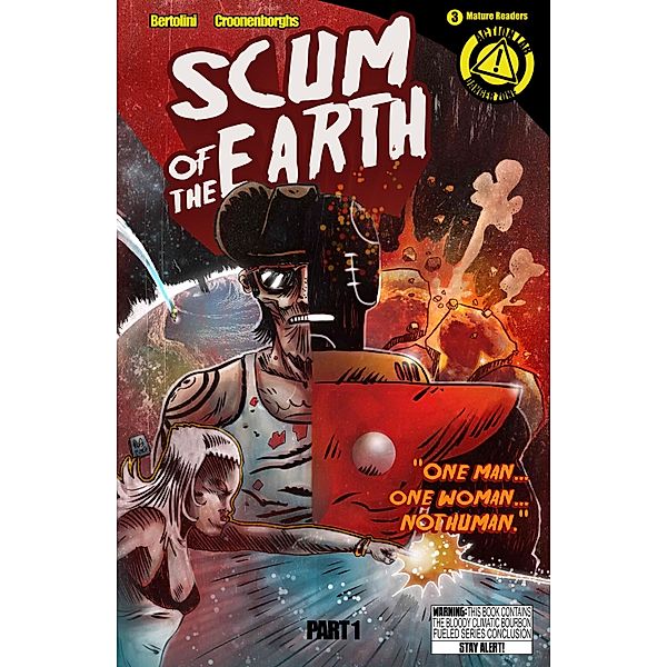 Scum of the Earth #5 / Scum of the Earth, Mark Bertolini