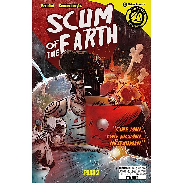 Scum of the Earth #6 / Scum of the Earth, Mark Bertolini