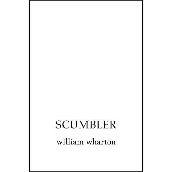 Scumbler, William Wharton