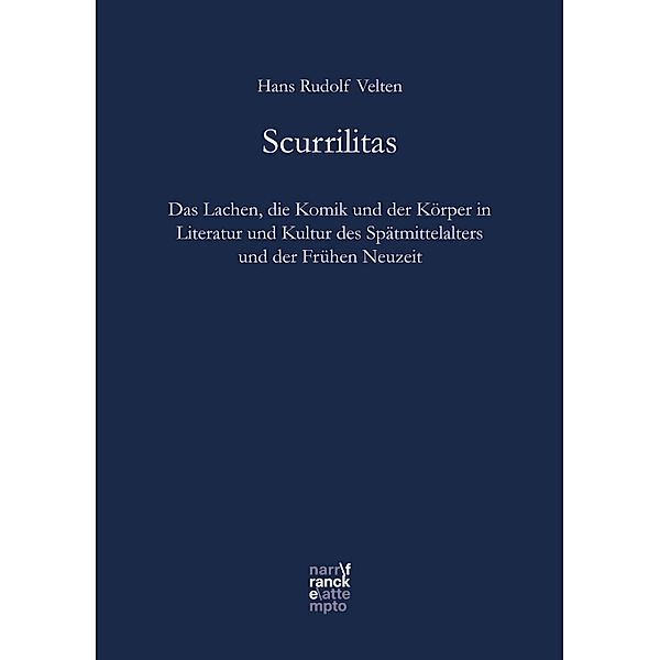 Scurrilitas / Bibliotheca Germanica Bd.63, Hans Rudolf Velten