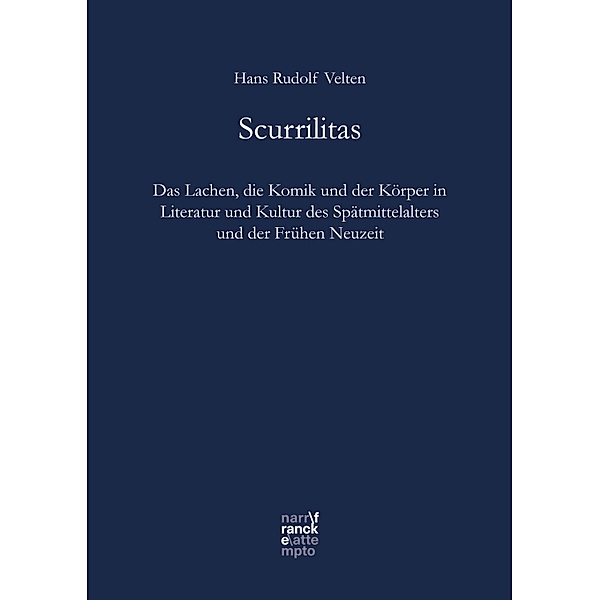 Scurrilitas / Bibliotheca Germanica Bd.63, Hans Rudolf Velten