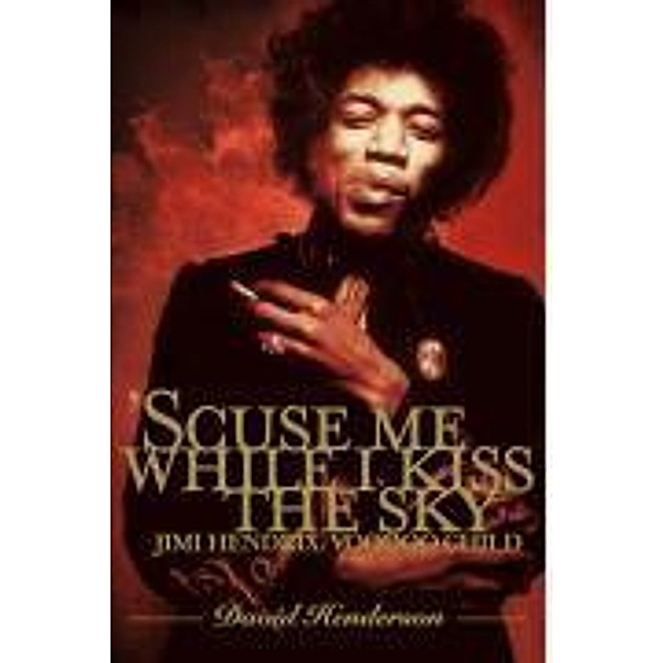 'Scuse Me While I Kiss the Sky, David Henderson