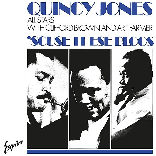 Scuse These Bloos (Vinyl), Quincy -All Stars- Jones