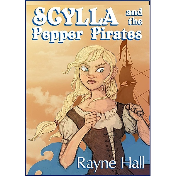 Scylla and the Pepper Pirates, Rayne Hall