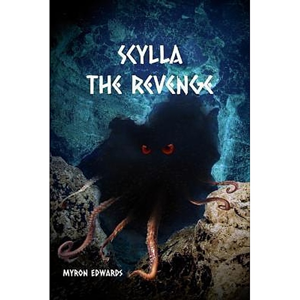 Scylla / RockHill Publishing LLC, Myron Edwards