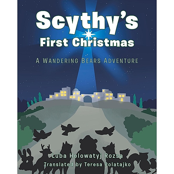 Scythy's First Christmas, Luba Holowatyj Rozsa