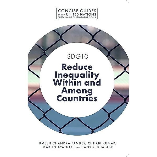 SDG10 - Reduce Inequality Within and Among Countries, Umesh Chandra Pandey
