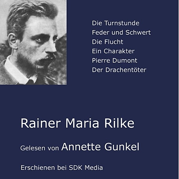 SDK Media Rilke-Serie - Erzählungen, Rainer Maria Rilke