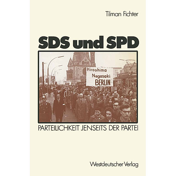 SDS und SPD, Tilman Fichter