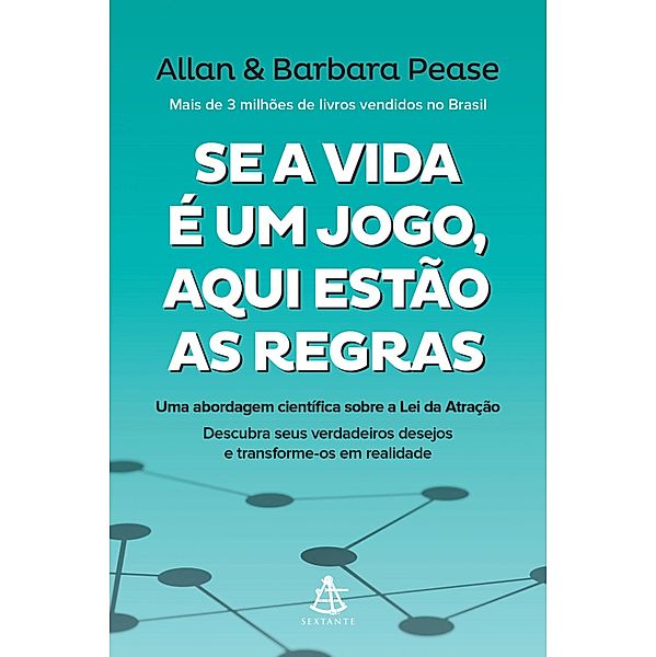 Se a vida é um jogo, aqui estão as regras, Allan Pease, Barbara Pease