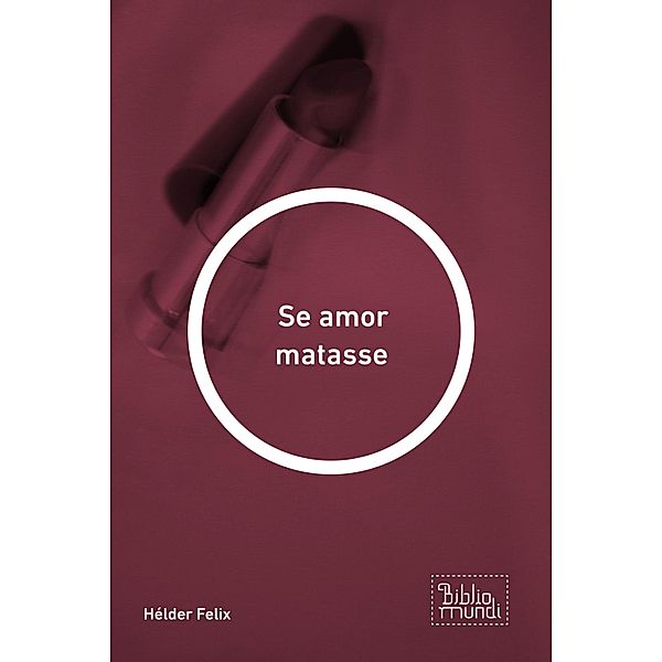 Se Amor Matasse / Cafezinho com a Morte, Hélder Felix