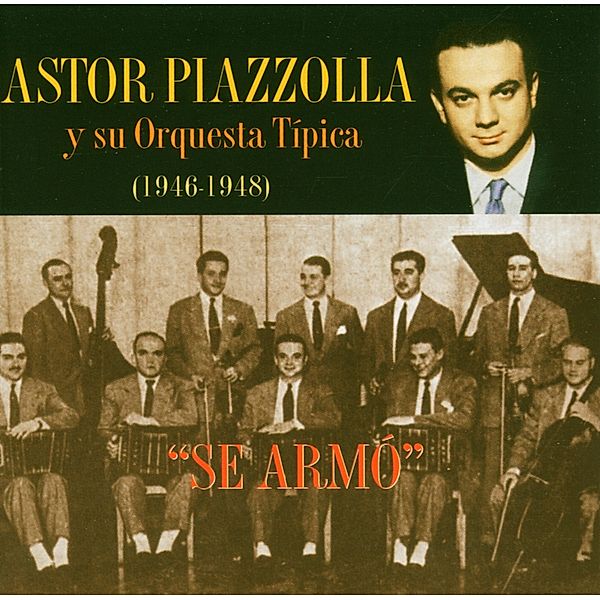 Se Armo, Astor Piazzolla