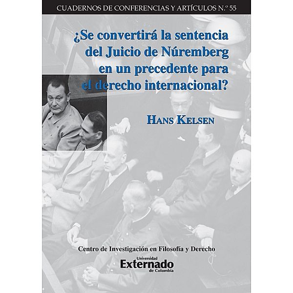 ¿Se convertirá la sentencia del Juicio de Núremberg en un precedente para el derecho internacional?, Hans Kelsen