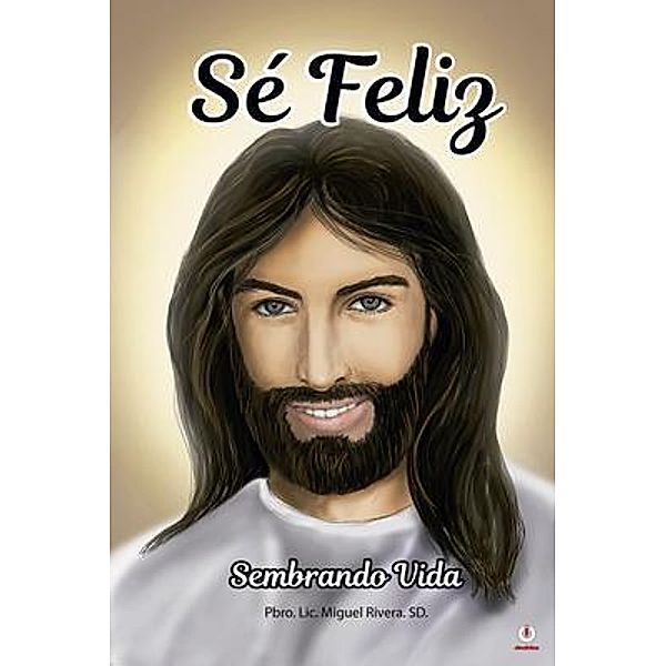 Sé feliz sembrando vida, Miguel Rivera