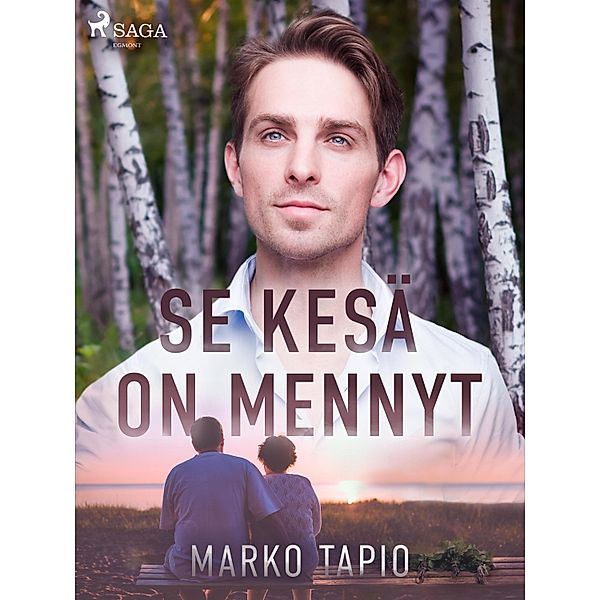 Se kesä on mennyt, Marko Tapio