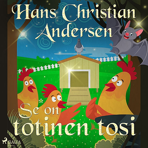 Se on totinen tosi, H.C. Andersen