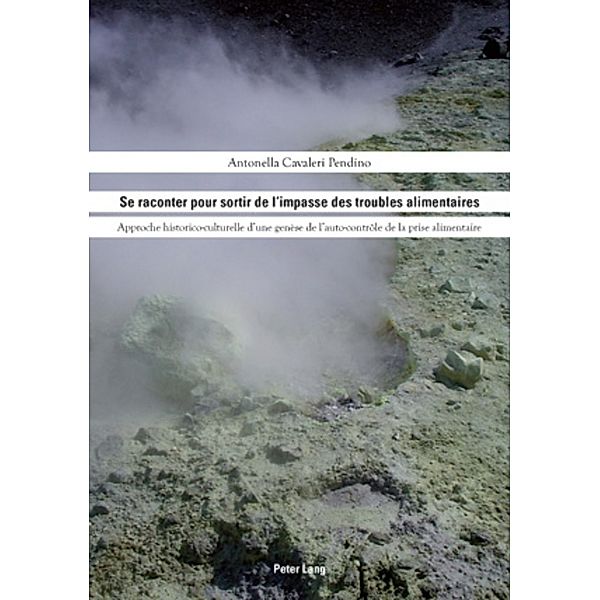 Se raconter pour sortir de l'impasse des troubles alimentaires, Antonella Cavaleri Pendino