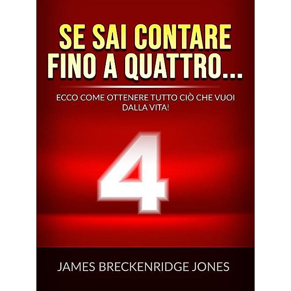 Se sai contare fino a quattro... (Tradotto), James Breckenridge Jones