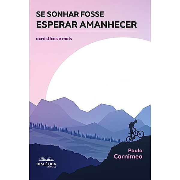 Se Sonhar Fosse Esperar Amanhecer, Paulo Carnimeo