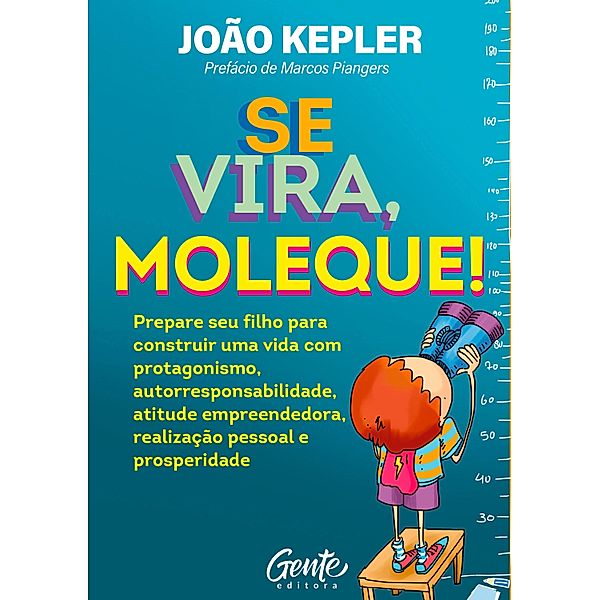 Se vira, moleque, João Kepler