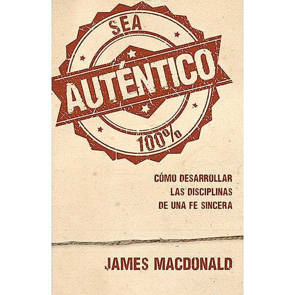 Sea autentico, James MacDonald