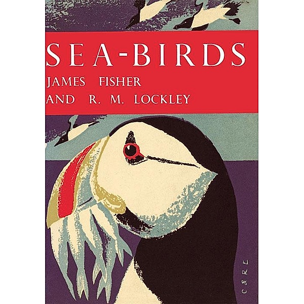 Sea-Birds / Collins New Naturalist Library Bd.28, James Fisher, R. M. Lockley