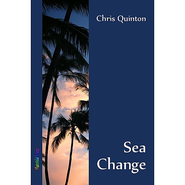 Sea Change, Chris Quinton