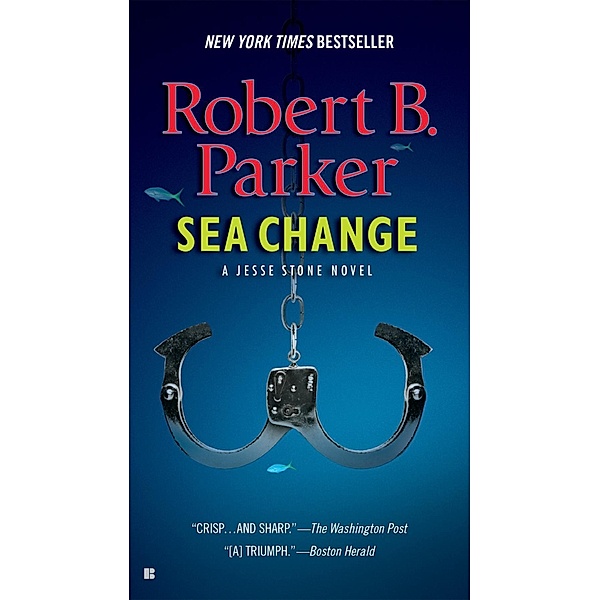 Sea Change / A Jesse Stone Novel Bd.5, Robert B. Parker