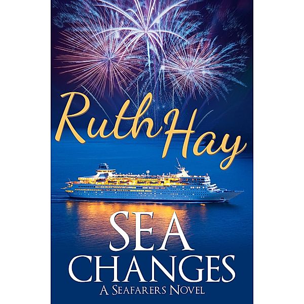 Sea Changes (Seafarers, #1) / Seafarers, Ruth Hay