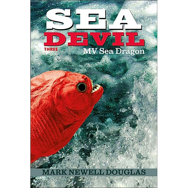 Sea Devil Three, Mark Newell Douglas