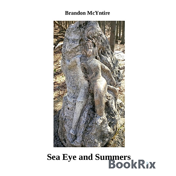Sea Eye and Summers, Brandon McYntire