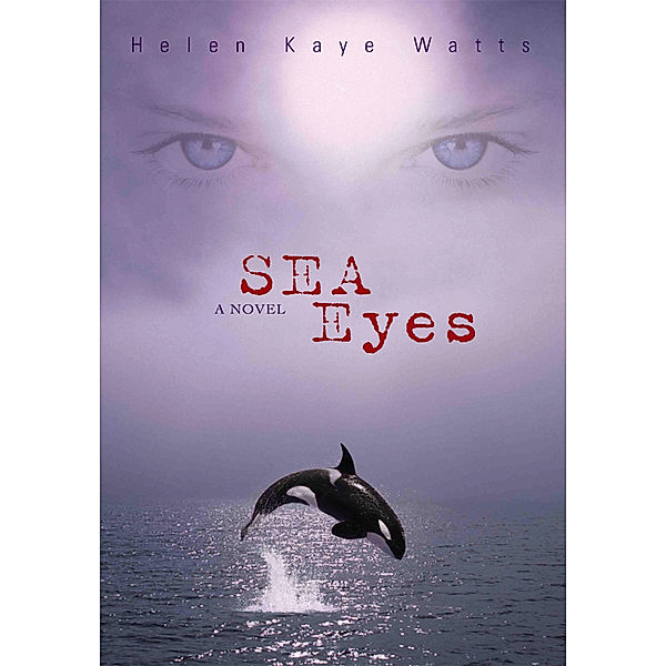Sea Eyes, Helen Kaye Watts