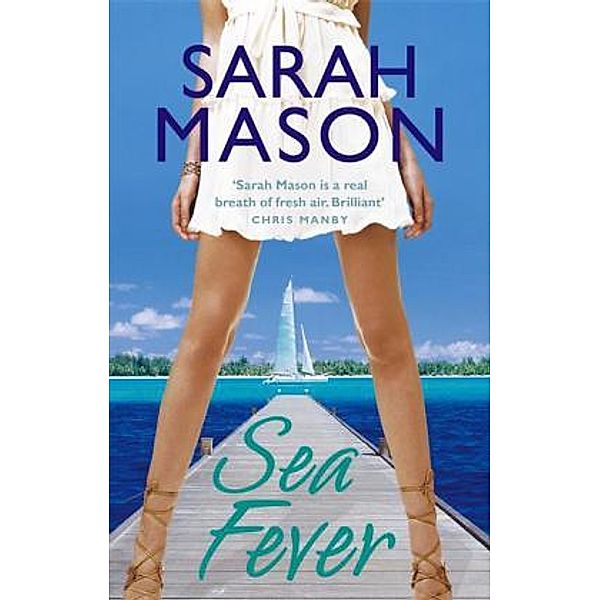 Sea Fever, Sarah Mason