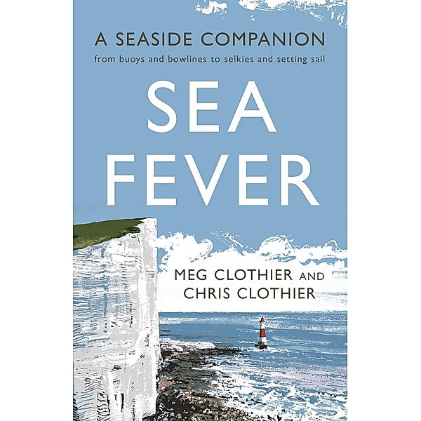 Sea Fever, Meg Clothier, Chris Clothier