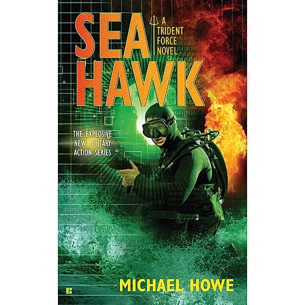 Sea Hawk / A Trident Force Novel Bd.2, Michael Howe