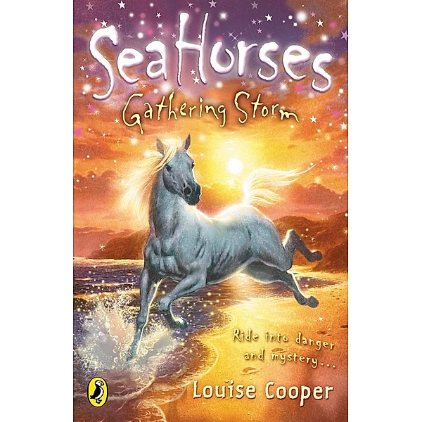 Sea Horses: Gathering Storm / Sea Horses Bd.3, Louise Cooper