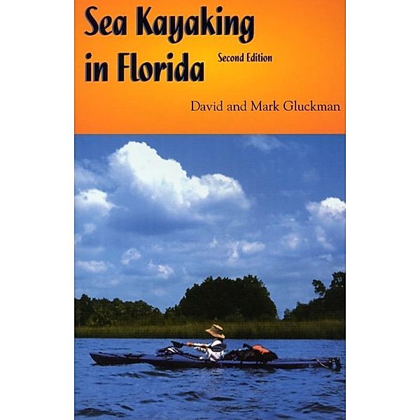 Sea Kayaking in Florida, Mark Gluckman