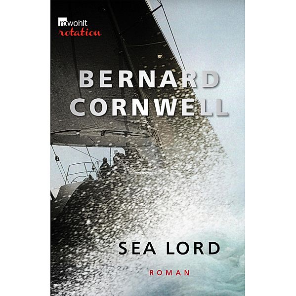 Sea Lord / Die Segel-Thriller, Bernard Cornwell