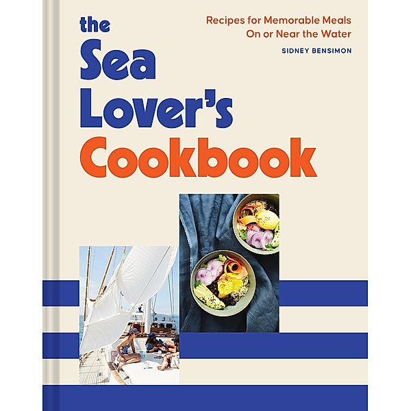 Sea Lover's Cookbook, Sidney Bensimon