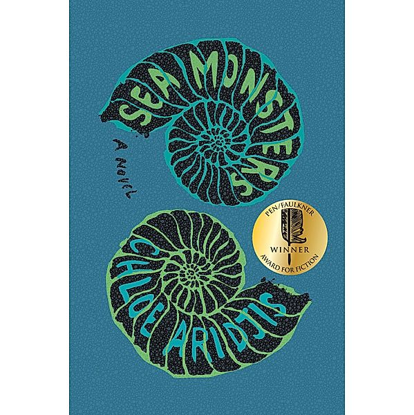 Sea Monsters, Chloe Aridjis