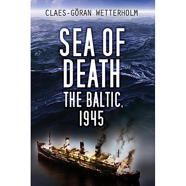 Sea of Death, Claes-Göran Wetterholm