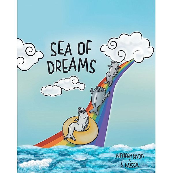 Sea of Dreams, S. Wessel, Winifred Dixon