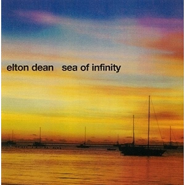 Sea Of Infinity, Elton Dean