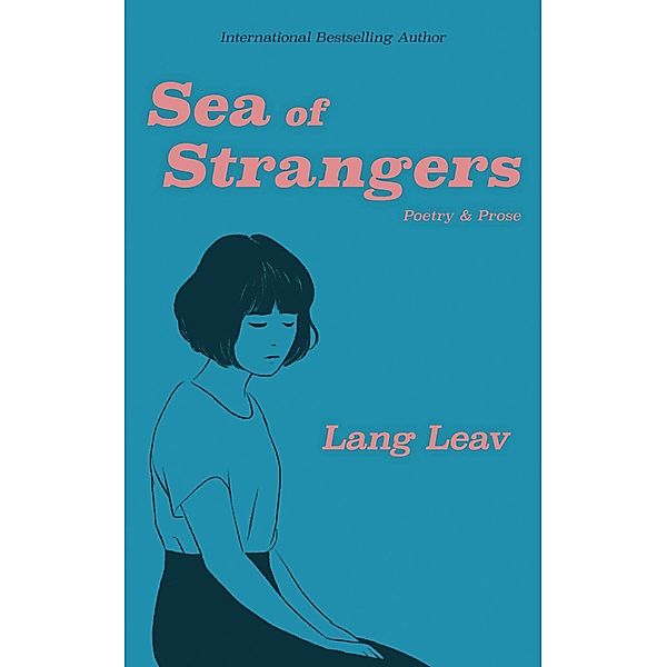 Sea of Strangers, Lang Leav