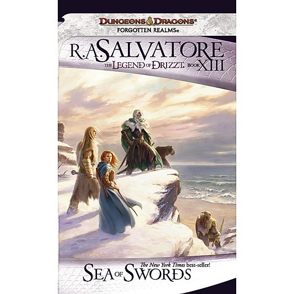 Sea of Swords: The Legend of Drizzt, R. A. Salvatore