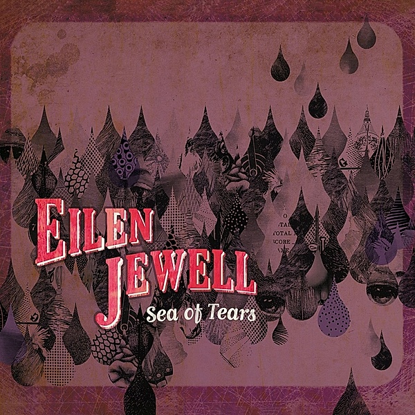 Sea Of Tears, Eilen Jewell